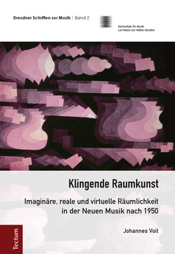 Klingende Raumkunst von Voit,  Johannes