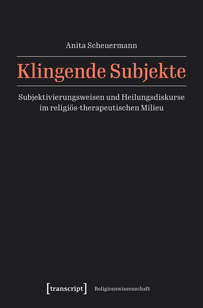 Klingende Subjekte von Scheuermann,  Anita