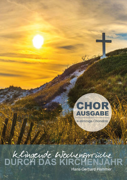 Klingende Wochensprüche Chorausgabe von Hammer,  Hans-Gerhard