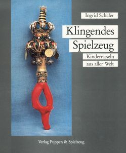 Klingendes Spielzeug von Schaefer,  Ingrid