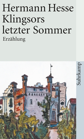 Klingsors letzter Sommer von Hesse,  Hermann, Michels,  Volker