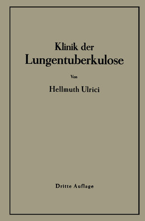 Klinik der Lungentuberkulose von Ulrici,  H.