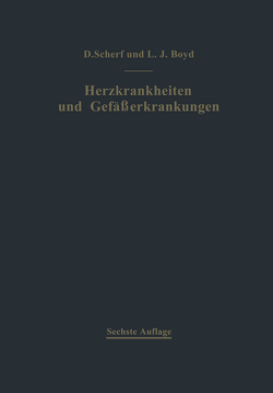 Klinik und Therapie der Herzkrankheiten und der Gefäßerkrankungen von Boyd,  Linn J., Kofler,  Hans, Scherf,  David