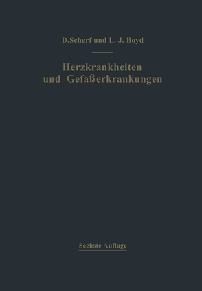 Klinik und Therapie der Herzkrankheiten und der Gefäßerkrankungen von Boyd,  Linn J., Kofler,  Hans, Scherf,  David