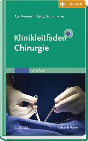 Klinikleitfaden Chirurgie von Pommer,  Axel