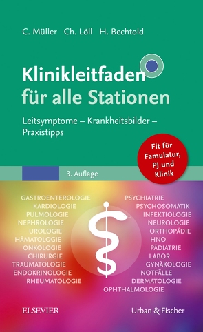 Klinikleitfaden für alle Stationen von Bechtold,  Henner, Dangl,  Stefan, Löll,  Christiane, Müller,  Carsten