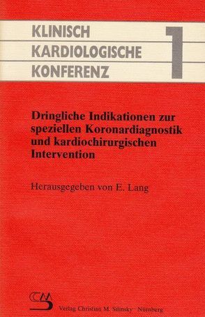 Klinisch-Kardiologische Konferenz 1 von Lang,  Erich, Silinsky,  Christian M