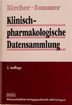 Klinisch-pharmakologische Datensammlung von Bircher,  Johannes, Sommer,  Waltraud