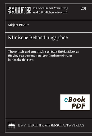 Klinische Behandlungspfade von Pföhler,  Miriam