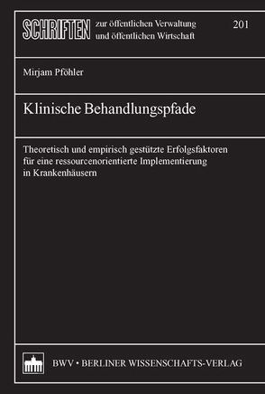 Klinische Behandlungspfade von Pföhler,  Mirjam