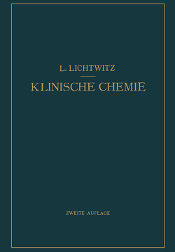 Klinische Chemie von Lichtwitz,  L.