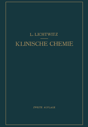 Klinische Chemie von Lichtwitz,  L.