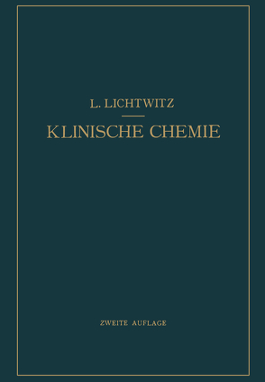 Klinische Chemie von Lichtwitz,  L.