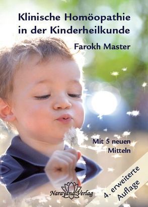 Klinische Homöopathie in der Kinderheilkunde von Master,  Farokh J.