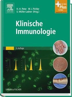 Klinische Immunologie von Müller-Ladner,  Ulf, Peter,  Hans-Hartmut, Pichler,  Werner J.