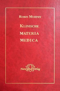 Klinische Materia Medica von Murphy,  Robin