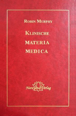 Klinische Materia Medica von Murphy,  Robin