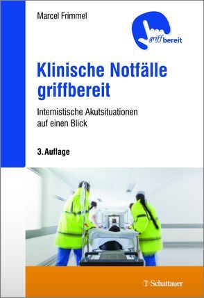 Klinische Notfälle griffbereit von Frimmel,  Marcel