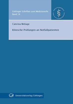 Klinische Prüfungen an Notfallpatienten von Wehage,  Caterina