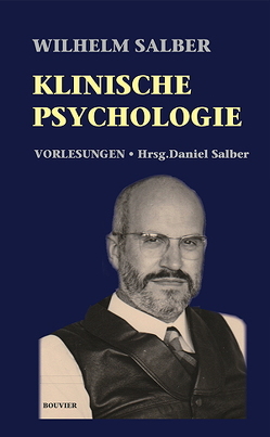 Klinische Psychologie von Salber,  Wilhelm