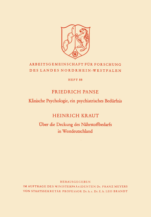 Klinische Psychologie, ein psychiatrisches Bedürfnis / Über die Deckung des Nährstoffbedarfs in Westdeutschland von Kraut,  Friedrich