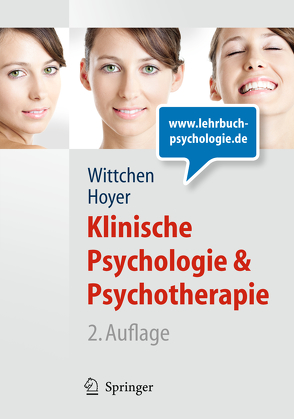 Klinische Psychologie & Psychotherapie (Lehrbuch mit Online-Materialien) von Hoyer,  Jürgen, Wittchen,  Hans-Ulrich