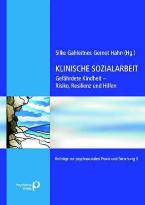 Klinische Sozialarbeit von Gahleitner,  Birgitta, Hahn,  Gernot