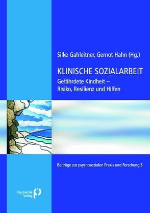 Klinische Sozialarbeit von Gahleitner,  Birgitta, Hahn,  Gernot