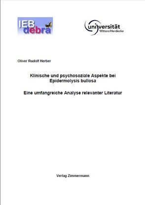 Klinische und psychosoziale Aspekte bei Epidermolysis bullosa von Herber,  Oliver R