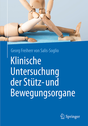 Klinische Untersuchung der Stütz- und Bewegungsorgane von von Salis-Soglio,  Georg Freiherr