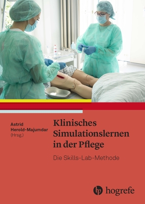 Klinisches Simulationslernen in der Pflege von Herold-Majumdar,  Astrid