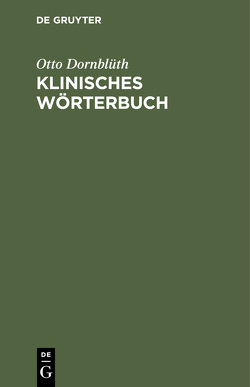 Klinisches Wörterbuch von Dornblüth,  Otto