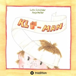 KLO-MAN von Schützler,  Lutz, Weller,  Anja