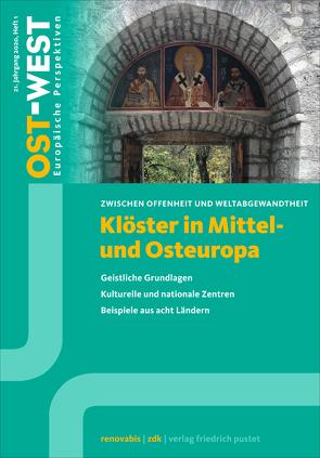 Klöster in Mittel- und Osteuropa. Geistliche Grundlagen. Kulturelle und nationale Zentren von e.V.,  Renovabis, Katholiken,  Zentralkomitee der deutschen