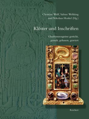 Klöster und Inschriften von Henkel,  Nikolaus, Wehking,  Sabine, Wulf,  Christine