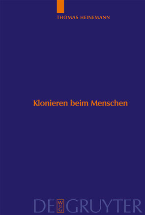 Klonieren beim Menschen von Heinemann,  Thomas