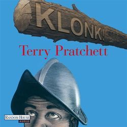 Klonk! von Brandhorst,  Andreas, Koch,  Michael-Che, Pratchett,  Terry