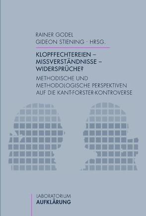 Klopffechtereien – Missverständnisse – Widersprüche? von Bernasconi,  Robert, Diop,  Ibrahima, Euler,  Werner, Godel,  Rainer, Kuhn,  Kristina, Lutterbeck,  Klaus-Gert, Oehler-Klein,  Sigrid, Soboleva,  Maja, Stiening,  Gideon, van Hoorn,  Tanja, Werle,  Dirk, Wunderlich,  Falk, Zammito,  John H