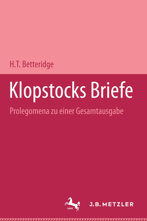 Klopstocks Briefe von Betteridge,  H.T.