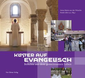 Kloster auf Evangelisch von aus der Wiesche,  Anna-Maria, Lilie,  Frank