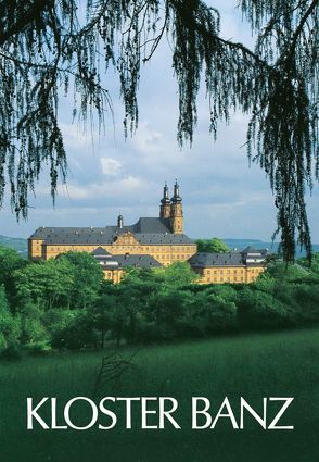 Kloster Banz von Alt,  Hans-Werner