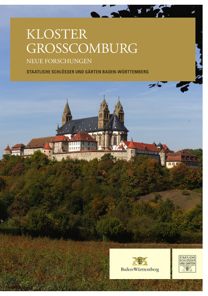 Kloster Großcomburg von Beuckers,  Klaus Gereon, Blumer,  Rolf-Dieter, Braun-Niehr,  Beate, Brückner,  Jens, Hahn,  Elena, Knapp,  Ulrich, Leinen,  Alena, Lubich,  Gerhard, Mack,  Johannes, Overdick,  Michael, Rückert,  Maria-Magdalena, Staatliche Schlösser und Gärten, Steiger,  Helga, Vossler-Wolf,  Christina, Westphal,  Stefanie