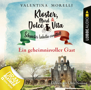 Kloster, Mord und Dolce Vita – Folge 03 von Morelli,  Valentina, Nonnast,  Chris