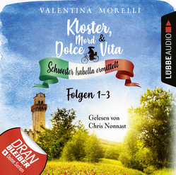 Kloster, Mord und Dolce Vita – Sammelband 01 von Morelli,  Valentina, Nonnast,  Chris