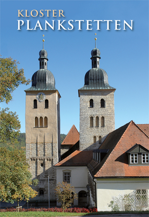 Kloster Plankstetten von Codreanu-Windauer,  Sylvia, Imhof,  Michael