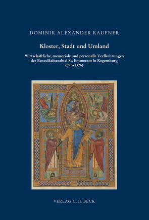 Kloster, Stadt und Umland von Kaufner,  Dominik Alexander