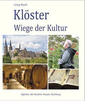 Klöster – Wiege der Kultur von Rhodt,  Georg