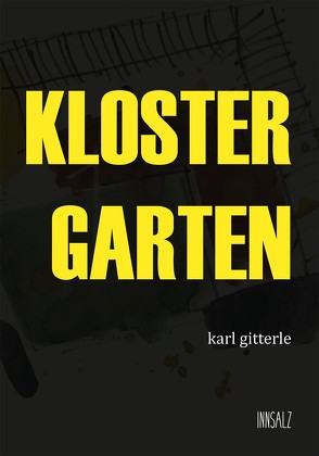 Klostergarten von Gitterle,  Karl