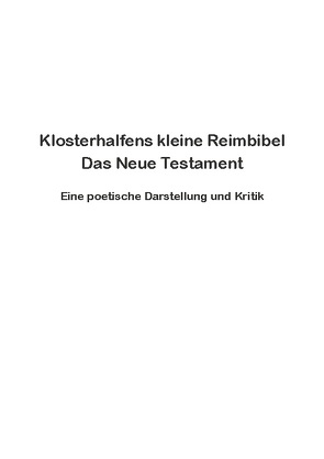 Klosterhalfens kleine Reimbibel von Klosterhalfen,  Wolfgang