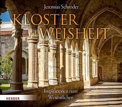 Klosterweisheit von Schröder,  Jeremias